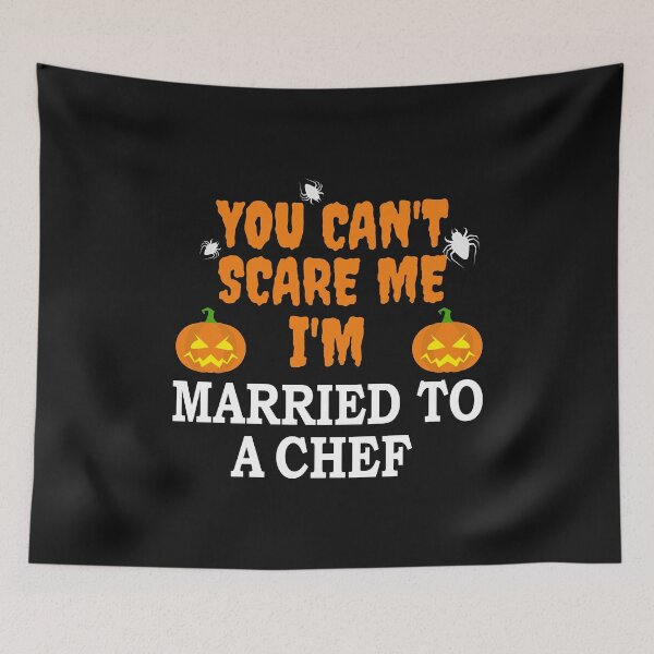 Item preview, Can't scare me I'm Married to a Chef Halloween designed and sold by losttribe.