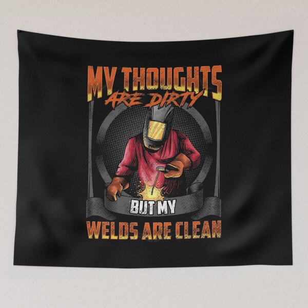Item preview, My Thoughts Are Dirty But My Welds Are Clean Pun designed and sold by perfectpresents.