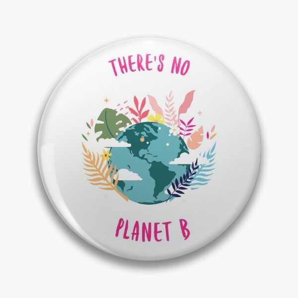 Item preview, There's No Planet B  designed and sold by cityinbloom.