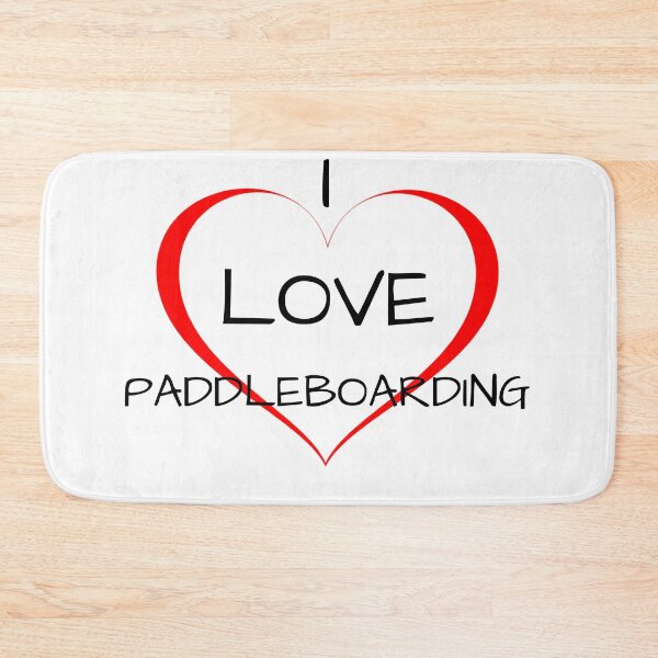 Item preview, I love Paddleboarding designed and sold by barney2309.
