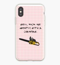 Heathers - chainsaw iPhone Case