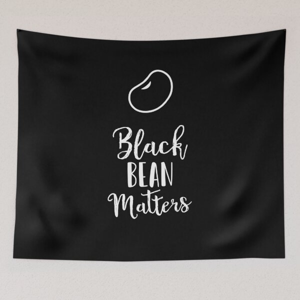 Item preview, Black bean matters designed and sold by Youmytype.