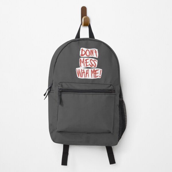 Item preview, 'Don't Mess With Me!' text quote for strong women and men. designed and sold by Zentropik.