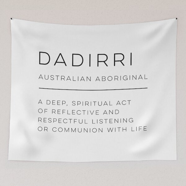 Item preview, Dadirri Definition designed and sold by wisemagpie.