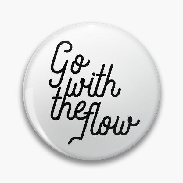 Item preview, Go With The Flow designed and sold by wisemagpie.