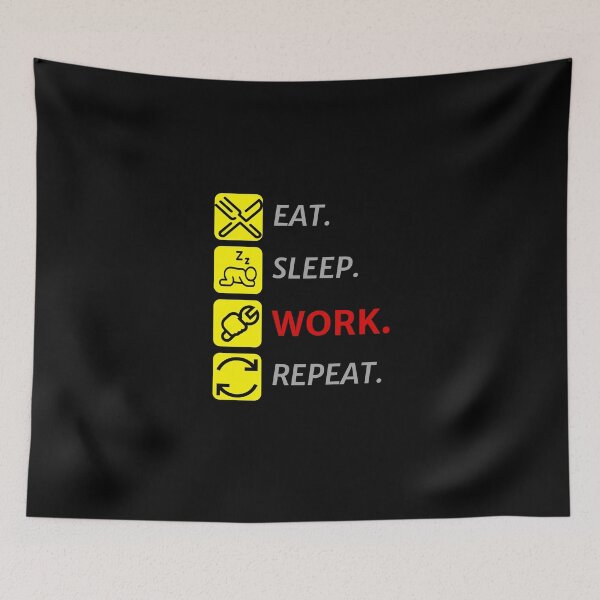 Item preview, Eat Sleep Work Repeat : Worker Gifts designed and sold by SJRoil.