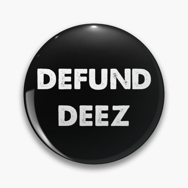 Item preview, Defund Deez designed and sold by Kathrine2302.