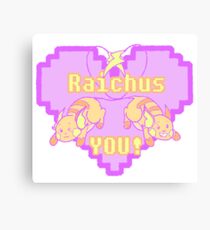 Raichus You! Canvas Print