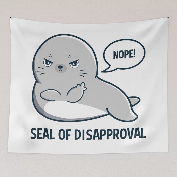 Item preview, Seal of Disapproval designed and sold by palenicek.