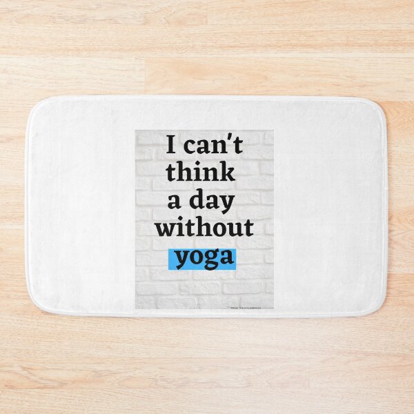 Item preview, 'Party t shirt "“I can’t think a day without  yoga” ,   redbubble  designed and sold by Bhaskaran Parakkottil.