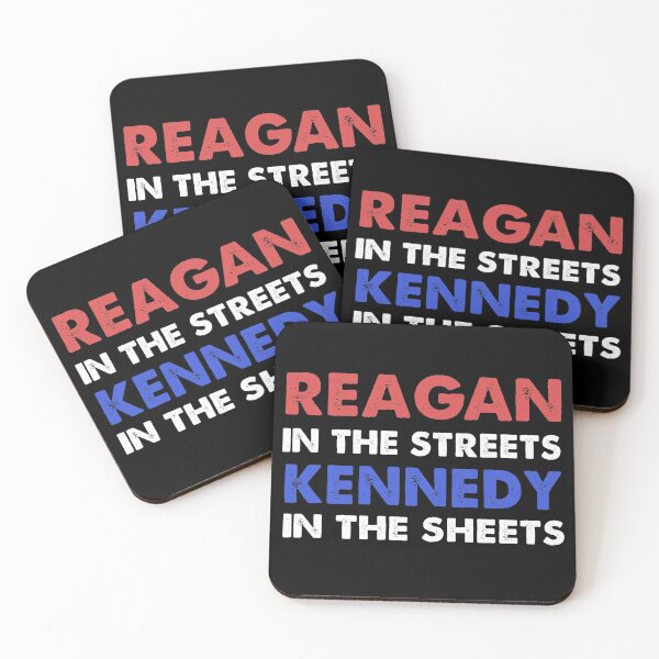 Item preview, Reagan in the streets, Kennedy in the sheets designed and sold by Kathrine2302.