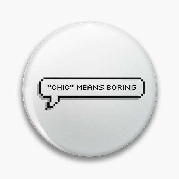 Item preview, "chic" means boring designed and sold by honeysticks.