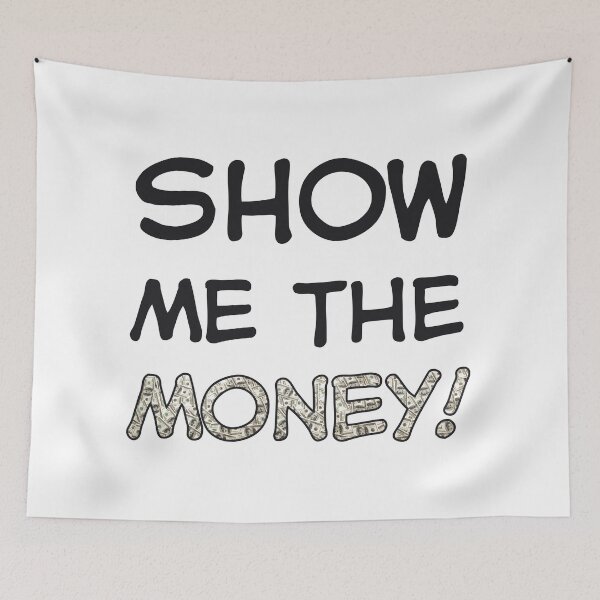 Item preview, Show me the money! designed and sold by SergeyDigital.