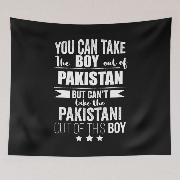 Item preview, Can take boy out of Pakistan but Can't take the Pakistani out of the boy designed and sold by losttribe.
