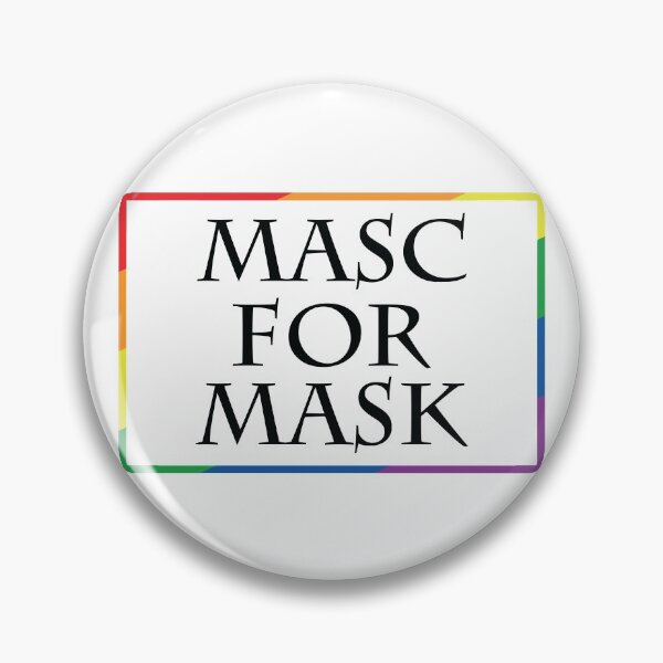 Item preview, Masc for Mask - LGBTQ+ designed and sold by CloakAndDaggers.