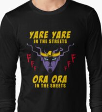 Yare Yare in the streets Long Sleeve T-Shirt