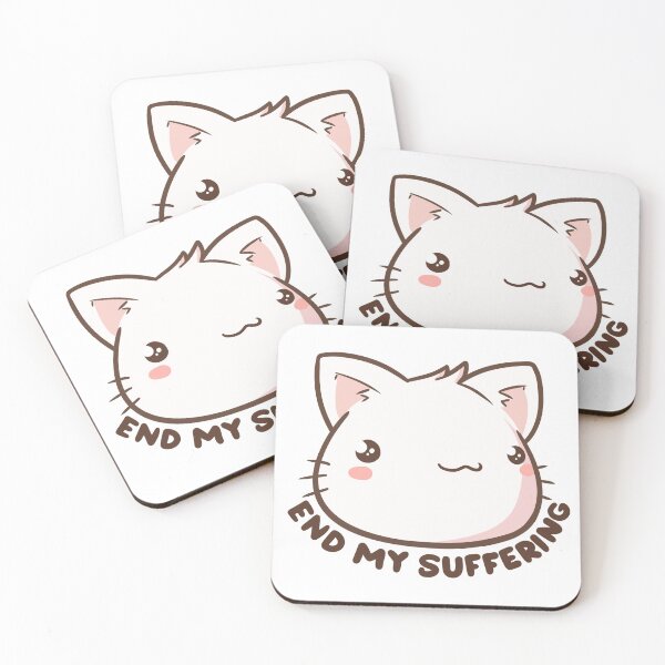 Item preview, End My Suffering | Funny Cute Anime Cat designed and sold by waytoocozy.