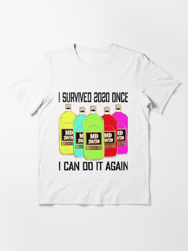 i survived 2021 once i can do it again shirt