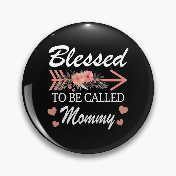 Item preview, Blessed To Be Called Mommy designed and sold by autlu.