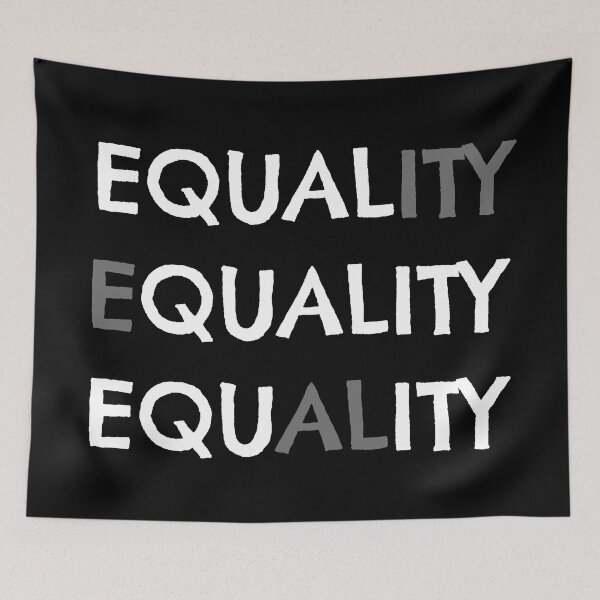 Item preview, Equality = Equal, Quality, Equity - Black lives matter and social justice activism designed and sold by LookFrog.