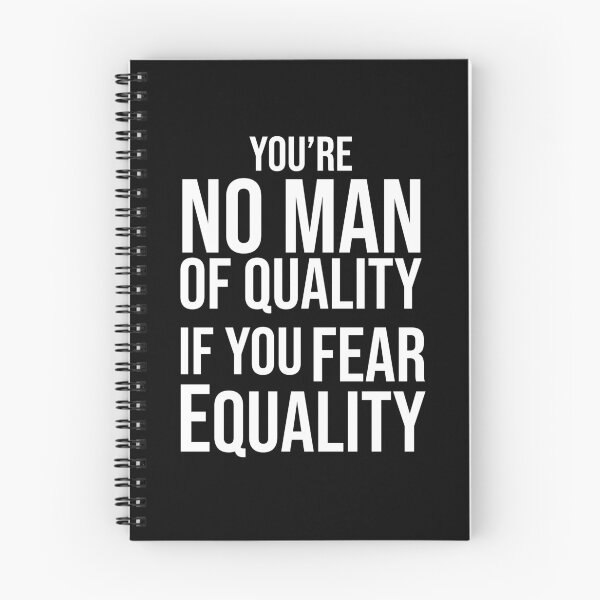 Item preview, No man of quality if you're afraid of Equality - Black lives matter and social justice activism designed and sold by LookFrog.