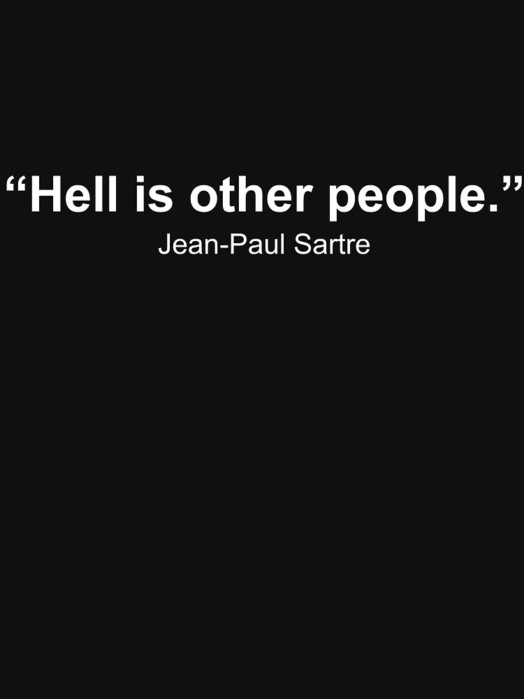 Hell Is Other People Manga "Hell is other people. Jean-Paul Sartre Quote" Pullover Hoodie by