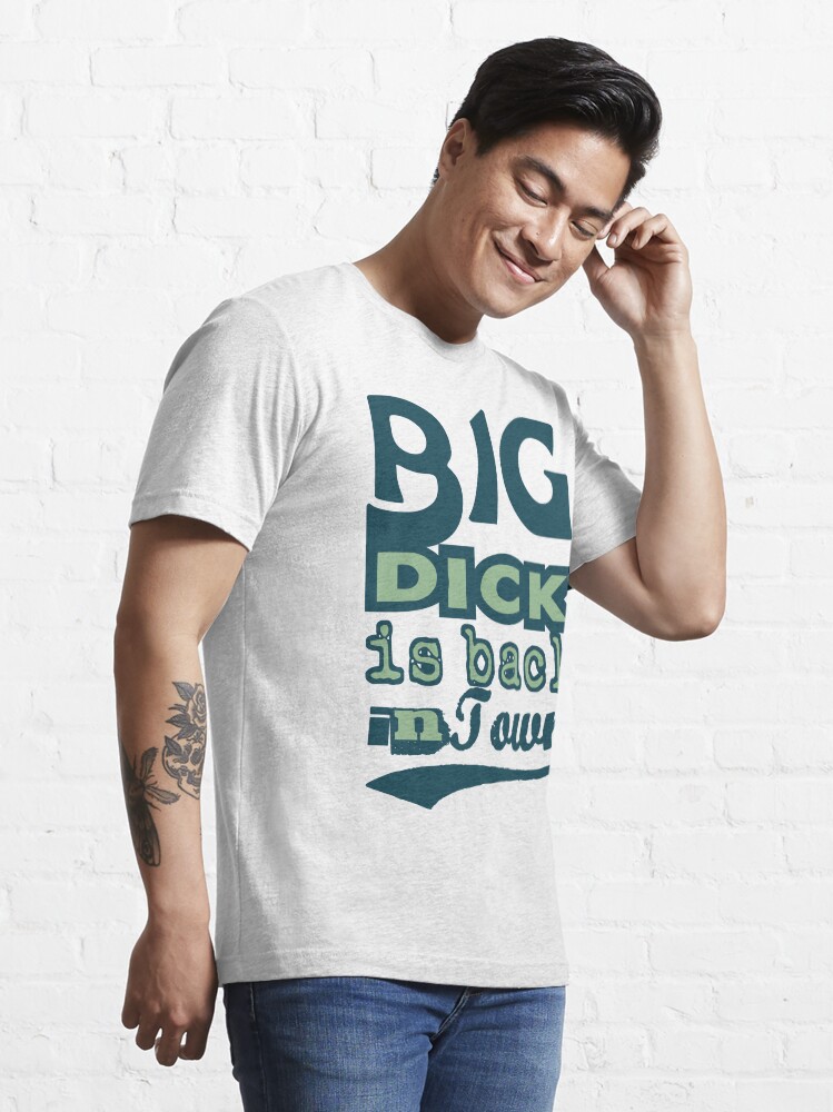 Alternate view of BIG Dick Essential T-Shirt