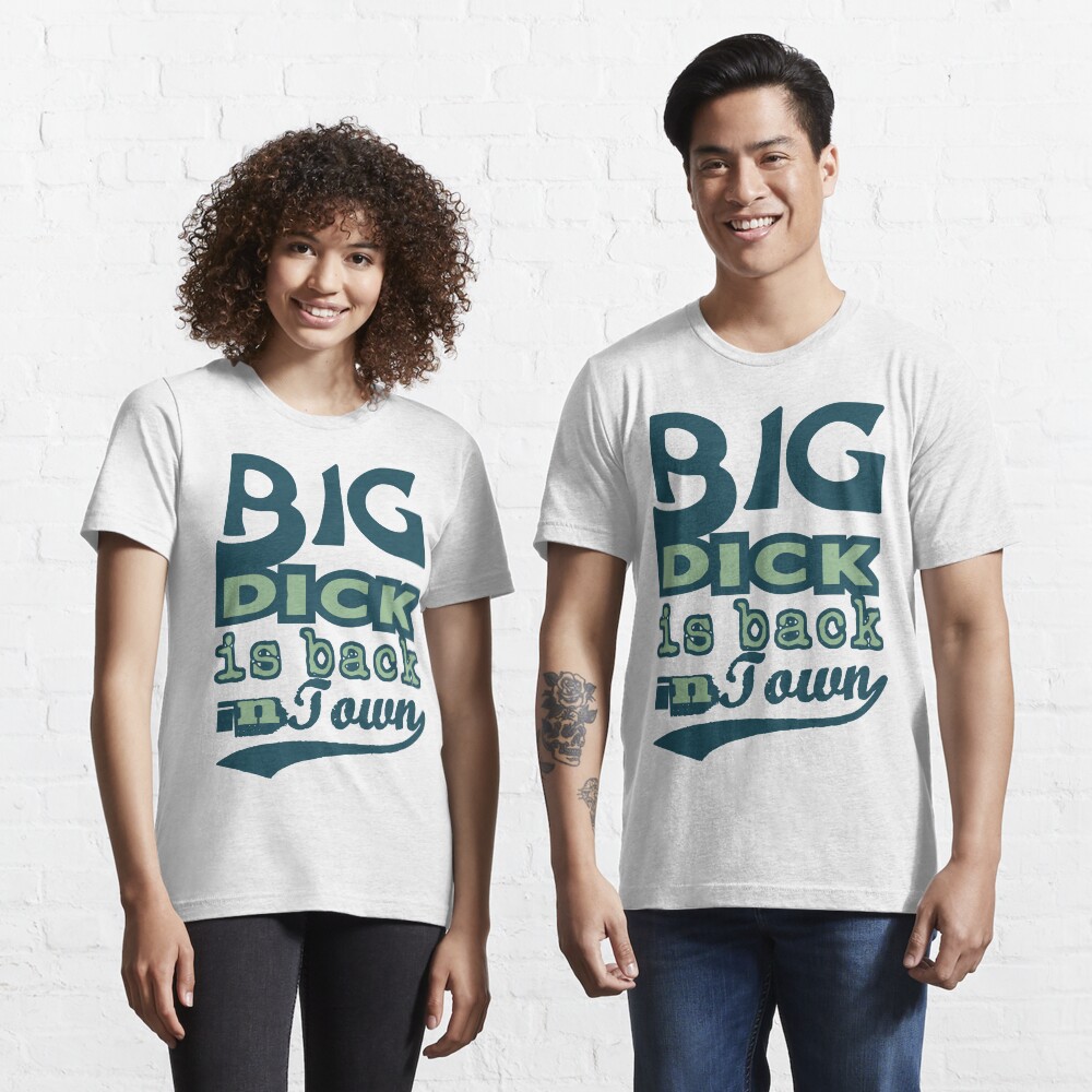 BIG Dick Essential T-Shirt