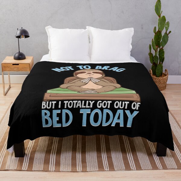 Item preview, Not To Brag But I Totally Got Out of Bed Today Pun designed and sold by perfectpresents.