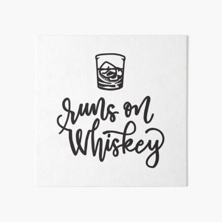 Runs on Whiskey Art Board Print