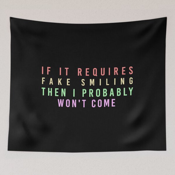 Item preview, if it requires fake smiling then i probably won't come  designed and sold by Djalane.