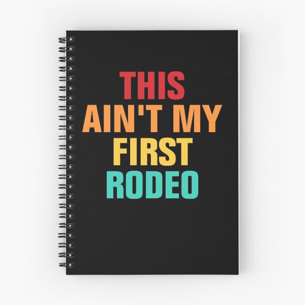 Item preview, This Aint My First Rodeo designed and sold by Andrea Lina.