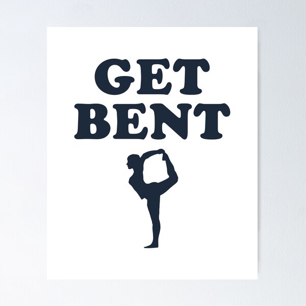 Item preview, Get Bent Yoga Design designed and sold by SideStreetPress.