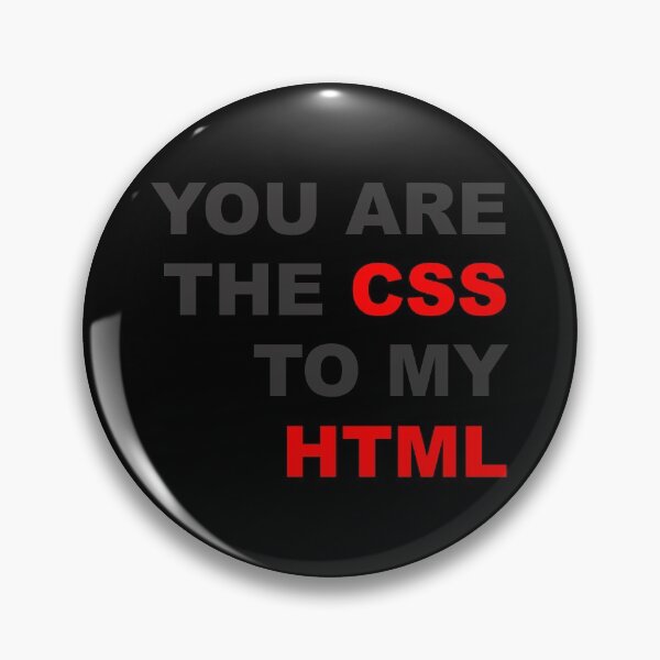 Item preview, Your Are The CSS To My HTML-Sticker designed and sold by cineva1234.