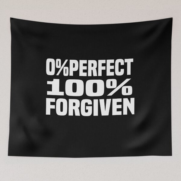 Item preview, proverbe , citation, emotional quote , 0% perfect 100% forgiven , gift idea , birthday ,special occasion  designed and sold by MimiouchB.