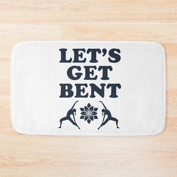 Item preview, Let's Get Bent Yoga Design designed and sold by SideStreetPress.