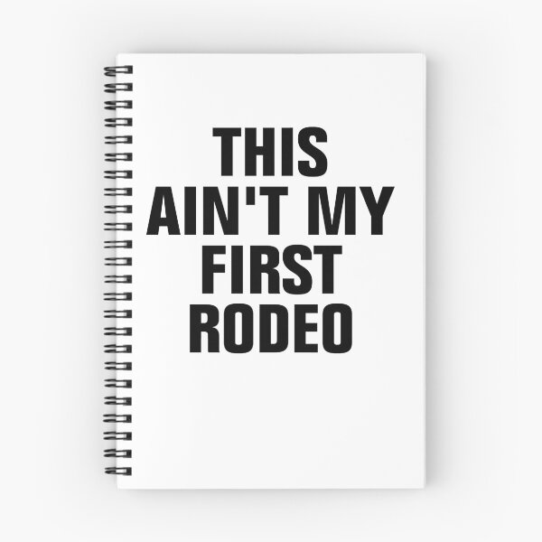 Item preview, This Aint My First Rodeo designed and sold by Andrea Lina.