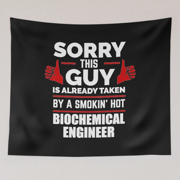 Item preview, Sorry Guy Already taken by hot Biochemical Engineer Engineer designed and sold by losttribe.