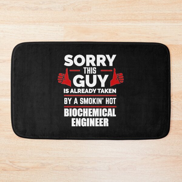 Item preview, Sorry Guy Already taken by hot Biochemical Engineer Engineer designed and sold by losttribe.
