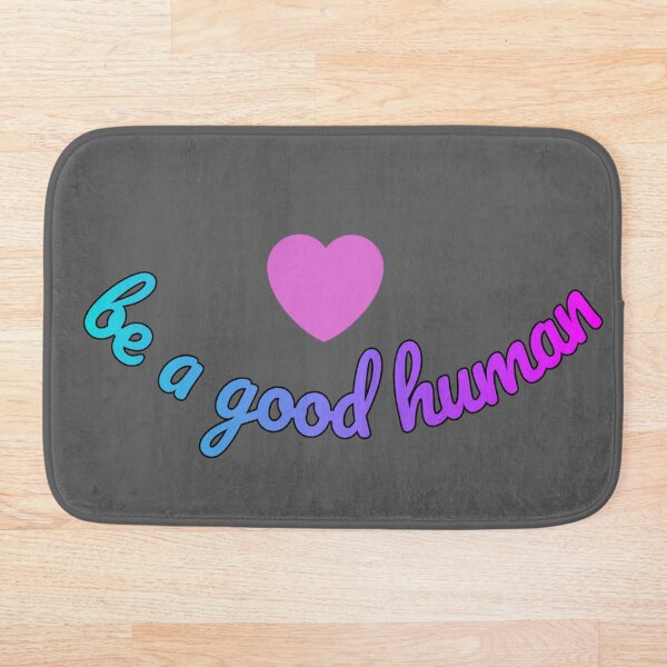 Item preview, Be a good human designed and sold by JaneVictoria.