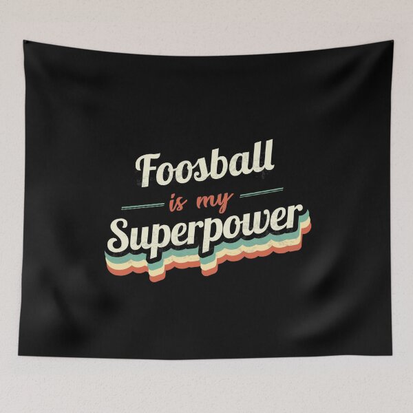 Item preview, Foosball is my Superpower  designed and sold by Custom365.