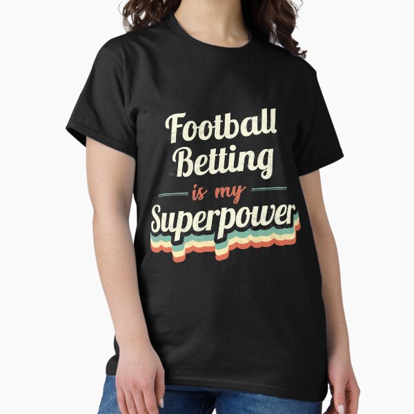 Item preview, Football Betting is my Superpower  designed and sold by Custom365.