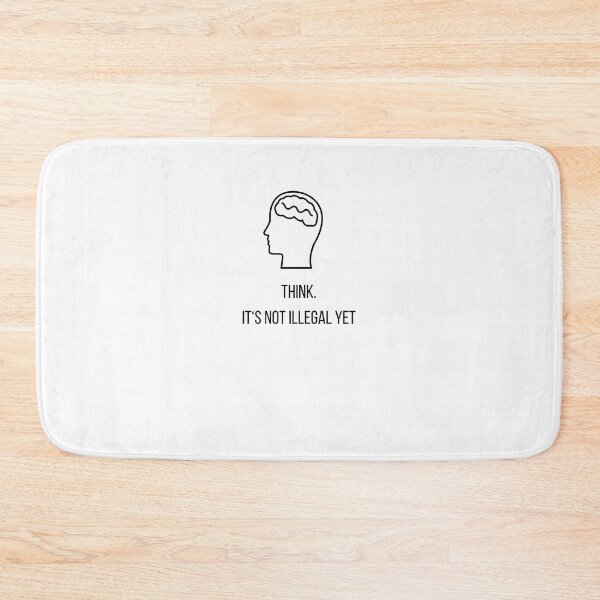 Item preview, Think. It's not illegal yet. designed and sold by INTROVERT-STORE.