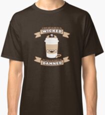 Getränk der Verdammten Classic T-Shirt