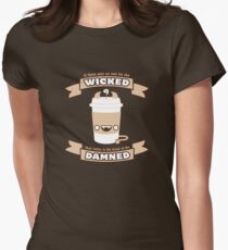 Getränk der Verdammten Tailliertes T-Shirt für Frauen