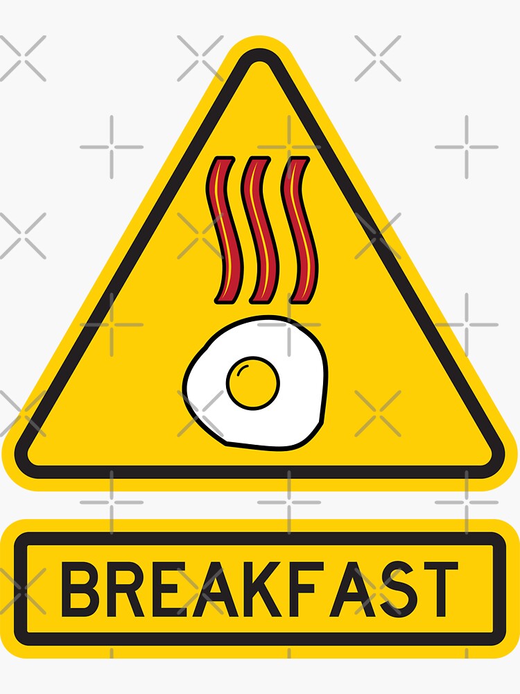 Warning: Breakfast by brainthought