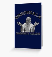 Greendale Community College - Dean Pelton Greeting Card