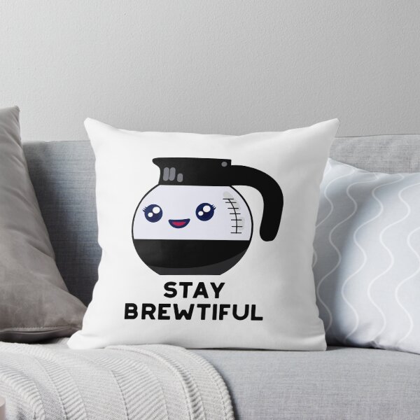 Item preview, Stay Brewtiful Funny Coffee Puns  designed and sold by punnybone.