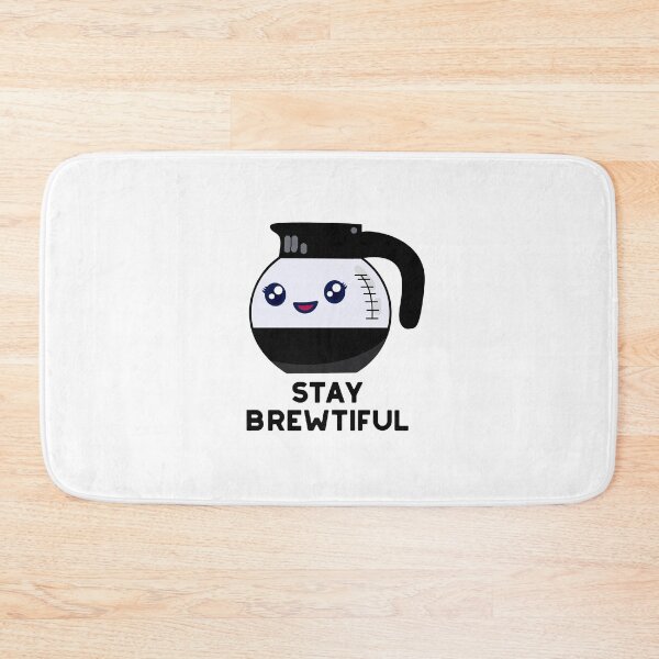 Item preview, Stay Brewtiful Funny Coffee Puns  designed and sold by punnybone.