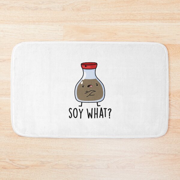 Item preview, Soy What Funny Soy Sauce Puns  designed and sold by punnybone.